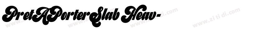 PretAPorterSlab Heav字体转换